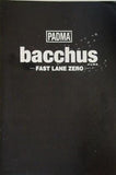 Bacchus バッカス FAST LANE ZERO