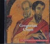 Gregorian Chant THE METROPOLITAN MUSEUM OF ART