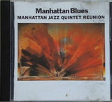 Manhattan Blues MANHATTAN JAZZ QUINTET REUNION