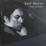 Self-Notes 岩代太郎 セルフ・ノーツ