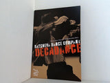 DECADENCE BATSHEVA DANCE COMPANY 2015 10.4-10.11