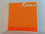 Rosas DRUMMING