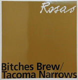 Rosas Bitches Brew/Tacoma Narrows