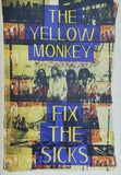 THE YELLOW MONKEY FIX THE SICKS