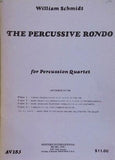 楽譜・スコア THE PERCUSSIVE RONDO 打楽器四重奏 for Percussion Quartet William Schmidt