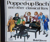 POPPED-UP BACH BOB GLOVER