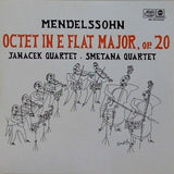 MENDELSSOHN STEREO OCTET IN E FLAT MAJOR op: 20 JANACEK QUARTET SMETANA QUARTET ヤナーチェク四重奏団 メンデルスゾーン弦楽八重奏曲