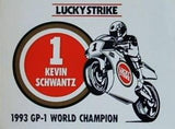 ラッキーストライク ケビンシュワンツ 1993 GP-1 World Champion ステッカー