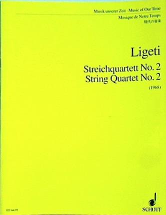Ligeti Streichquartett No.2 String Quartet No.2  1968  Musik unserer Zeit Music of Our Time Musique de Notre Temps 現代の音楽