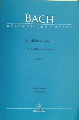 楽譜・スコア Bach St. Matthew Passion BWV 244 ベーレンライター版 マタイ受難曲