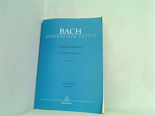 洋書 楽譜・スコア Bach St. Matthew Passion BWV 244 ベーレンライター版 マタイ受難曲 – AOBADO  オンラインストア