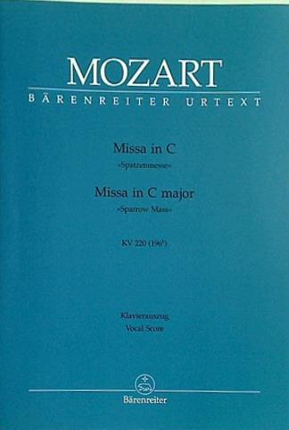 楽譜・スコア MOZART Missa in C Spatzenmesse Missa in C major Sparrow Mass 雀ミサ モーツァルト