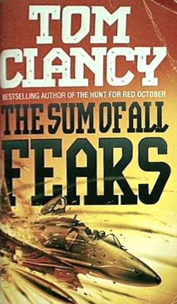 The Sum of All Fears