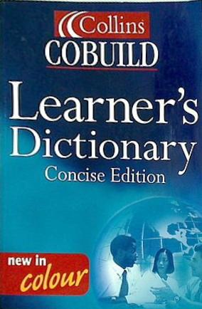 Collins COBUILD Learner's Dictionary; Concise Edition