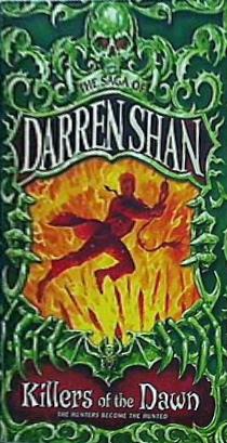 Killers of the Dawn  The Saga of Darren Shan  Book 9