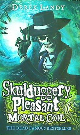 Mortal Coil  Skulduggery Pleasant