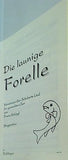 LAUNIGE FORELLE CHANT