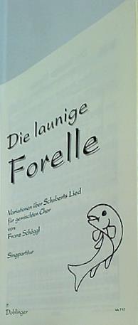 LAUNIGE FORELLE CHANT