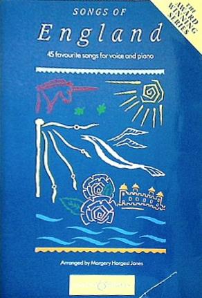SONGS OF ENGLAND 45 FAVOURITE SONGS