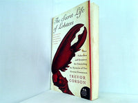 The Secret Life of Lobsters: How Fishermen and Scientists Are Unraveling the Mysteries of Our Favorite Crustacean  P.S.