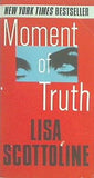 Moment of Truth  Rosato ＆ Associates Series