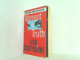 Moment of Truth  Rosato ＆ Associates Series
