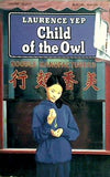 Child of the Owl: Golden Mountain Chronicles: 1965