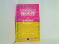 In Search Of Lost Time Vol 1 : Swann's Way by Marcel Proust