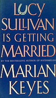 Lucy Sullivan Is Getting Married