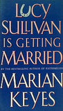 Lucy Sullivan Is Getting Married