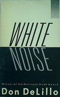 White Noise  Contemporary American Fiction
