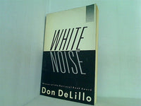 White Noise  Contemporary American Fiction