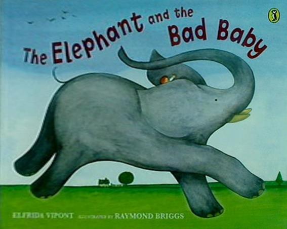 Elephant and the Bad Baby  PICTURE PUFFINS