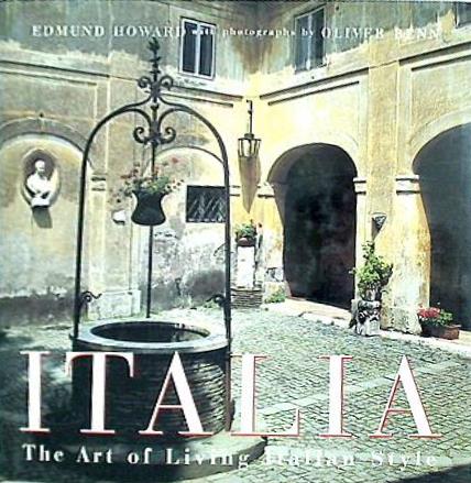 Italia. The art of living Italian style