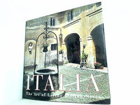 Italia. The art of living Italian style
