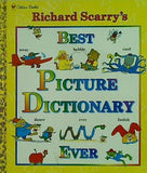 Richard Scarry's Best Picture Dictionary Ever