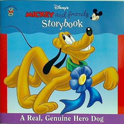 A real  genuine hero dog  Disney's Mickey and friends
