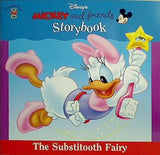 The Substitooth Fairy  Disney's Mickey and friends storybook