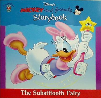 The Substitooth Fairy  Disney's Mickey and friends storybook