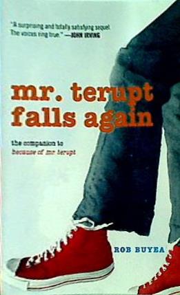 Mr. Terupt Falls Again