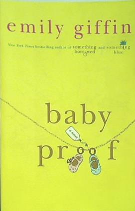 Baby Proof: A Novel