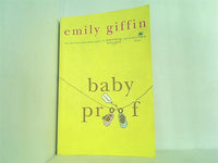 Baby Proof: A Novel