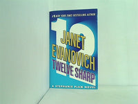 Twelve Sharp  Stephanie Plum  No. 12   Stephanie Plum Novels