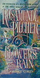 Flowers In The Rain: ＆ Other Stories