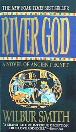 River God: A Novel of Ancient Egypt  Novels of Ancient Egypt