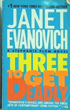 Three to Get Deadly  Stephanie Plum  No. 3   Stephanie Plum Novels