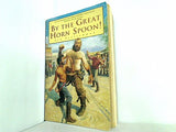 By the Great Horn Spoon！