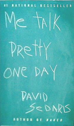 Me Talk Pretty One Day