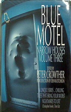 Narrow Houses: Blue Motel Vol 3 DENNIS ETCHISON (INTRODUCTION) PETER CRO 直筆サイン入り