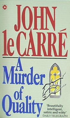 A Murder of Quality  Coronet Books